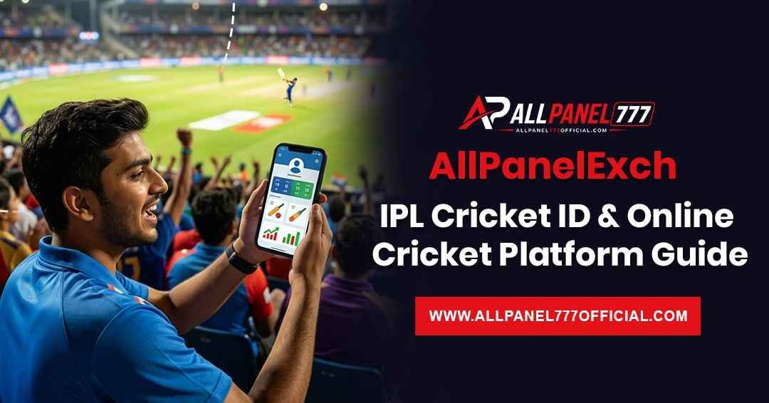 AllPanelExch IPL Cricket ID and online cricket platform guide